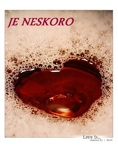 Je neskoro